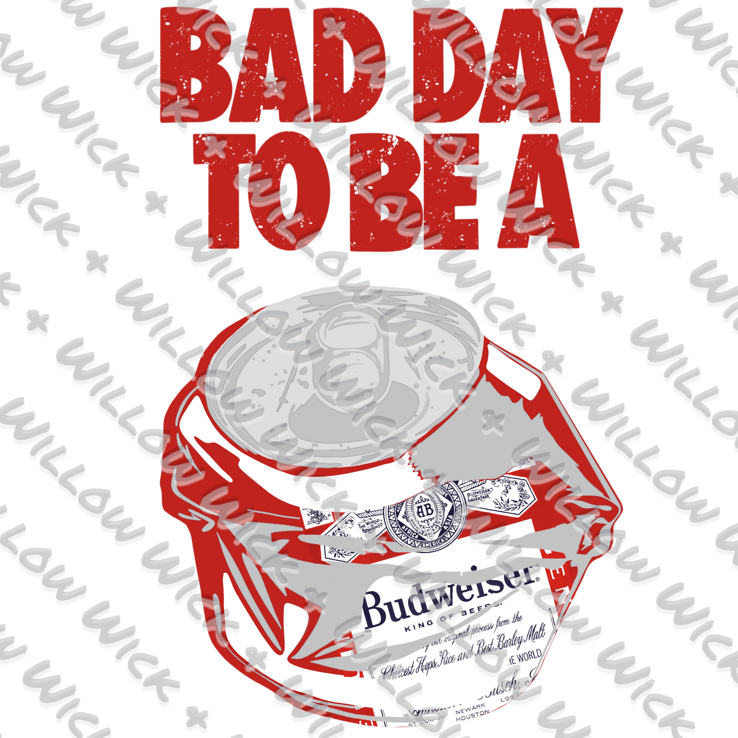 Bad Day to be a Budweiser