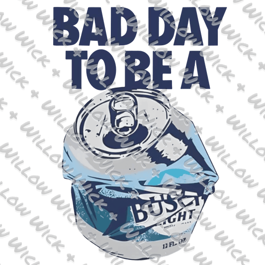 Bad Day to be a Busch Light